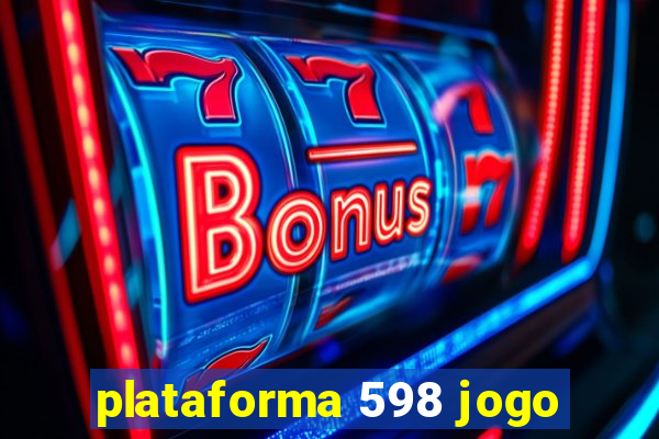 plataforma 598 jogo